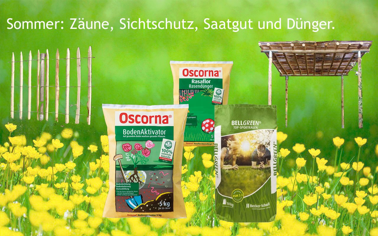 Woodline Naturzaun, Pergolen sowie Dünger und Rasen-Saatgut.